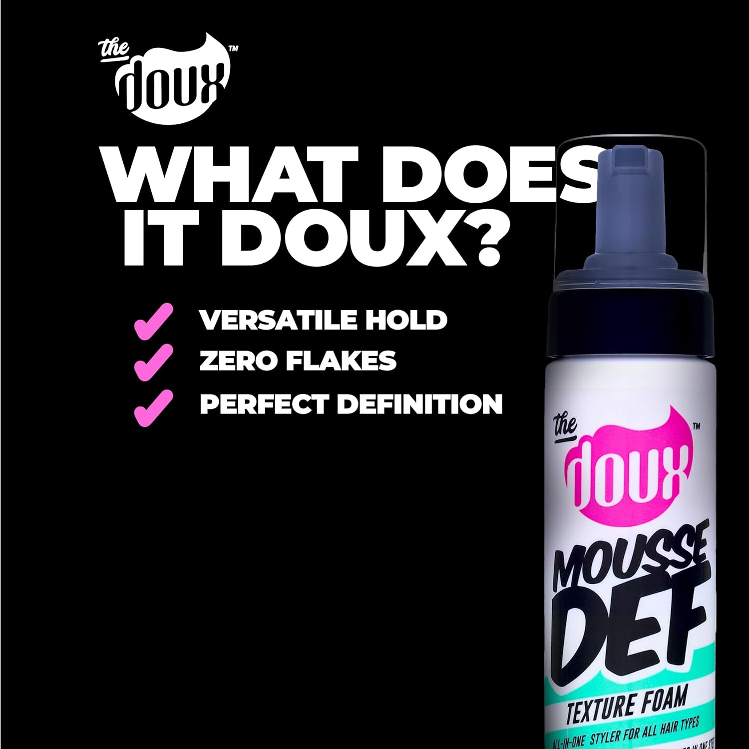 The Doux Def Texture Foam Foam 7.0 Fl Oz Transparent 1 Piece